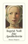 Ingrid Noll: Die Apothekerin, Buch