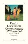 Emily Dickinson: Guten Morgen, Mitternacht, Buch