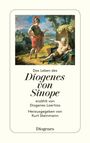 Laertios Diogenes: Das Leben des Diogenes von Sinope, Buch