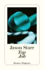 Jason Starr: Top Job, Buch