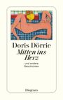 Doris Dörrie: Mitten ins Herz, Buch