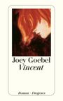 Joey Goebel: Vincent, Buch