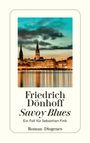 Friedrich Dönhoff: Savoy Blues, Buch