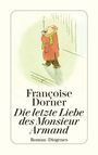 Françoise Dorner: Die letzte Liebe des Monsieur Armand, Buch
