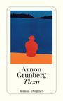 Arnon Grünberg: Tirza, Buch
