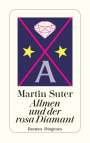 Martin Suter: Allmen und der rosa Diamant, Buch