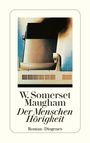 W. Somerset Maugham: Der Menschen Hörigkeit, Buch