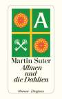 Martin Suter: Allmen und die Dahlien, Buch