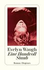 Evelyn Waugh: Eine Handvoll Staub, Buch