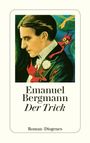 Emanuel Bergmann: Der Trick, Buch