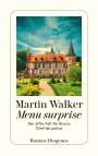 Martin Walker: Menu surprise, Buch