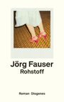 Jörg Fauser: Rohstoff, Buch