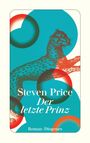 Steven Price: Der letzte Prinz, Buch