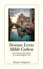 Donna Leon: Milde Gaben, Buch