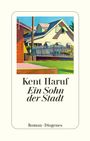 Kent Haruf: Ein Sohn der Stadt, Buch