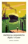Patricia Highsmith: Ripley's Game oder Der amerikanische Freund, Buch
