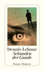 Dennis Lehane: Sekunden der Gnade, Buch