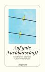 Autoren: Auf gute Nachbarschaft, Buch