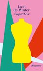 Leon de Winter: SuperTex, Buch