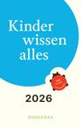 : Kinder wissen alles 2026, KAL