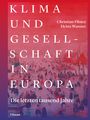 Christian Pfister: Klima und Gesellschaft in Europa, Buch