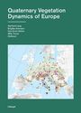 : Quaternary Vegetation Dynamics of Europe, Buch