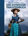 : Das Schweizer Trachtenbuch, Buch