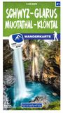 : Schwyz - Glarus Muotathal - Klöntal 21 Wanderkarte 1:40 000 matt laminiert, KRT