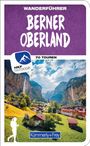 Wolfgang Heitzmann: Berner Oberland Wanderführer, Buch