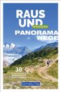 : Kümmerly+Frey Raus und Wandern Panoramawege - Wanderführer, Buch