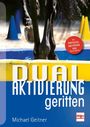 Michael Geitner: Dual-Aktivierung geritten, Buch