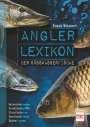 Frank Weissert: Angler-Lexikon der Süßwasserfische, Buch