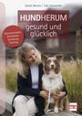 Udo Gansloßer: Hundherum gesund und glücklich, Buch