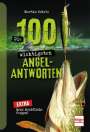 Martin Wehrle: Die 100 wichtigsten Angel-Antworten, Buch