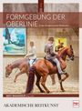 Branderup (Hrsg., Bent: Formgebung der Oberlinie in der Akademischen Reitkunst (BAND 8), Buch