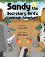 Graeme Dick: Sandy the Secretary Bird's Savannah Adventure, Buch