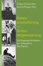 : Gotteserschütterung - Gottesvergewisserung, Buch