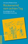 Christine Reibenschuh: Rückenwind vom achten Tag, Buch