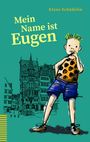 Klaus Schädelin: Mein Name ist Eugen, Buch