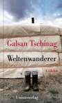 Galsan Tschinag: Weltenwanderer, Buch