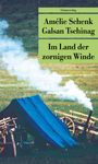 Amelie Schenk: Im Land der zornigen Winde, Buch