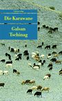 Galsan Tschinag: Die Karawane, Buch