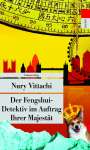 Nury Vittachi: Der Fengshui-Detektiv im Auftrag Ihrer Majestät, Buch