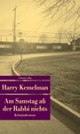 Harry Kemelman: Am Samstag aß der Rabbi nichts, Buch
