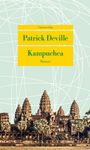Patrick Deville: Kampuchea, Buch