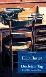 Colin Dexter: Der letzte Tag, Buch