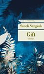 Saneh Sangsuk: Gift, Buch