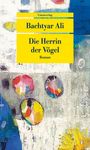 Bachtyar Ali: Die Herrin der Vögel, Buch