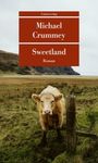 Michael Crummey: Sweetland, Buch