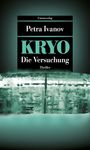 Petra Ivanov: KRYO - Die Versuchung, Buch